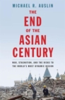 Image for The End of the Asian Century