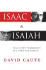 Image for Isaac and Isaiah  : the covert punishment of a Cold War heretic