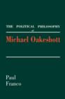 Image for The Political Philosophy of Michael Oakeshott