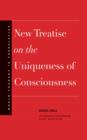 Image for New treatise on the uniqueness of consciousness