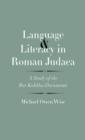 Image for Language and literacy in Roman Judaea: a study of the Bar Kokhba documents
