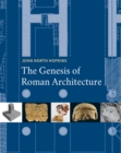 Image for The genesis of Roman architecture
