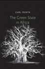 Image for The Green State in Africa