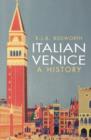 Image for Italian Venice  : a history