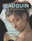 Image for Gauguin  : artist as alchemist