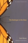 Image for The Destroyer in the Glass