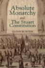 Image for Absolute Monarchy and the Stuart Constitution