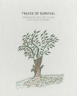 Image for Traces of Survival : Drawings of Refugees in Iraq Selected by Ai Weiwei
