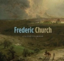 Image for Frederic Church  : a painter&#39;s pilgrimage
