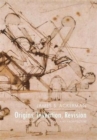Image for Origins, Invention, Revision