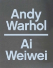 Image for Andy Warhol, Ai Weiwei
