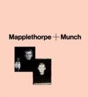 Image for Mapplethorpe + Munch