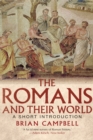 Image for The Romans and Their World: A Short Introduction