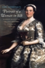 Image for Portrait of a Woman in Silk: Hidden Histories of the British Atlantic World