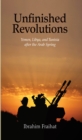 Image for Unfinished Revolutions: Yemen, Libya, and Tunisia after the Arab Spring