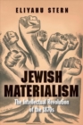 Image for Jewish materialism  : the intellectual revolution of the 1870s