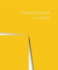 Image for Carmen Herrera - Lines of sight