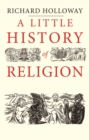 Image for A little history of religion