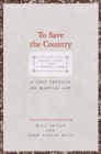 Image for To Save the Country : A Lost Treatise on Martial Law