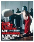 Image for Allan Kaprow and Claes Oldenburg  : art, happenings, and cultural politics