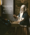 Image for Vermeer and the masters of genre painting  : inspiration and rivalry