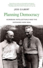 Image for Planning Democracy : Agrarian Intellectuals and the Intended New Deal
