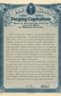 Image for Forging Capitalism : Rogues, Swindlers, Frauds, and the Rise of Modern Finance