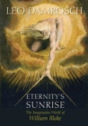 Image for Eternity&#39;s Sunrise : The Imaginative World of William Blake