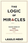 Image for The Logic of Miracles