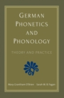 Image for German Phonetics and Phonology: Theory and Practice