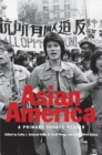 Image for Asian America OCo A Primary Source Reader