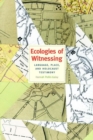 Image for Ecologies of Witnessing