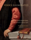 Image for Venice illuminated  : power and painting in Renaissance manuscripts