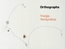 Image for Orthographs : The Stavros Niarchos Foundation Cultural Center