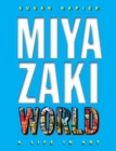 Image for Miyazakiworld  : a life in art