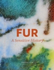 Image for Fur  : a sensitive history