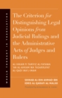 Image for Criterion for Distinguishing Legal Opinions from Judicial Rulings and the Administrative Acts of Judges and Rulers