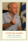 Image for Yitzhak Rabin: soldier, leader, statesman