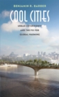 Image for Cool Cities: Urban Sovereignty and the Fix for Global Warming
