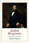Image for Judah Benjamin  : counselor to the confederacy