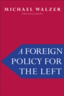 Image for Foreign Policy for the Left