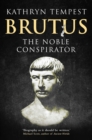 Image for Brutus: the noble conspirator