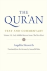 Image for The Qur&#39;an: Text and Commentary, Volume 2.1 : Early Middle Meccan Suras: The New Elect