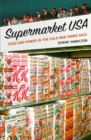 Image for Supermarket USA  : food and power in the Cold War farms race
