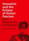 Image for Mussolini and the Eclipse of Italian Fascism