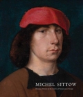 Image for Michel Sittow  : Estonian painter at the courts of Renaissance Europe