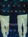 Image for Bruce Nauman - Contrapposto studies