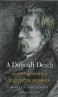 Image for Difficult Death: The Life and Work of Jens Peter Jacobsen