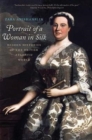 Image for Portrait of a woman in silk  : hidden histories of the British Atlantic world