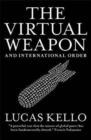 Image for The Virtual Weapon and International Order